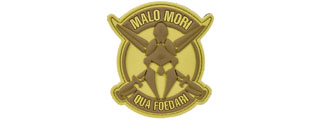 "Malo Mori Qua Foedari" PVC Morale Patch (Color: Tan) "Malo Mori Qua Foedari" PVC Morale Patch (Color: Tan)