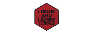 Hexagon PVC Patch "I Drink and Know Things" Hexagon PVC Patch "I Drink and Know Things"