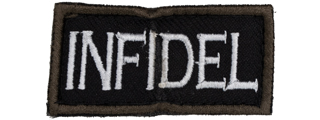 Infidel Embroidered Patch (Color: Black) Infidel Embroidered Patch (Color: Black)
