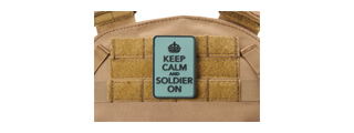 "Keep Calm and Soldier On" PVC Morale Patch (Color: Foliage) "Keep Calm and Soldier On" PVC Morale Patch (Color: Foliage)