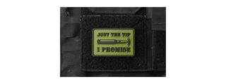 "Bullet Just the Tip, I Promise" PVC Morale Patch (Color: OD Green) "Bullet Just the Tip, I Promise" PVC Morale Patch (Color: OD Green)